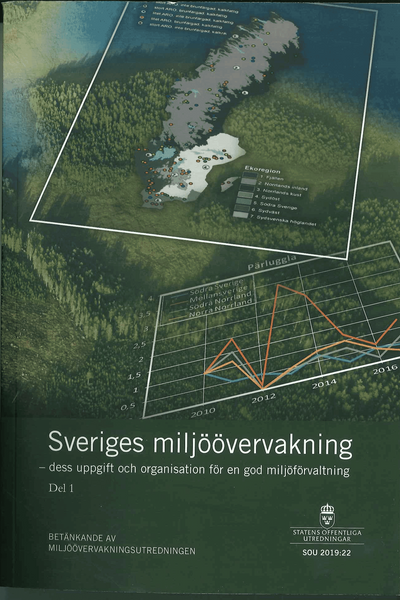 Sveriges miljöövervakning : dess uppgift och organisation för en god miljöförvaltning