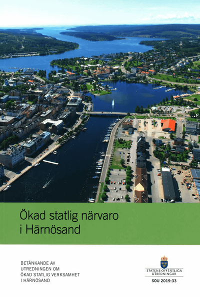 Ökad statlig närvaro i Härnösand. SOU 2019:33 : Betänkande från Utredningen