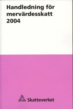 Handledning för mervärdesskatt 2004 SKV 553 utg 15