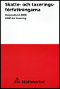 Skatte- och taxeringsförfattningarna : inkomståret 2005, 2006 års taxering