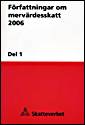 Författningar om mervärdesskatt 2006 del 2 SKV 551 UTG 2