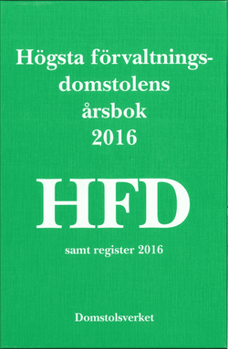 Högsta förvaltningsdomstolens årsbok 2016 (HFD)