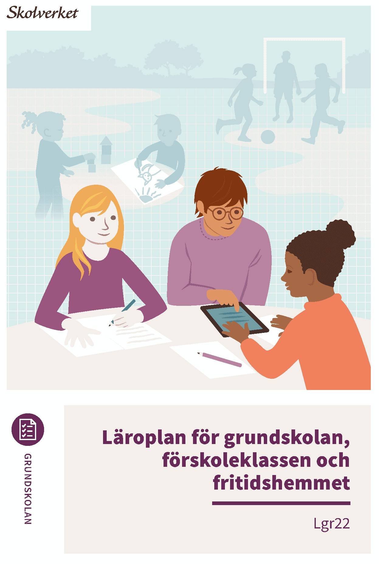 Läroplan för anpassade grundskolan. Lgra22 : Uppdaterad 2025
