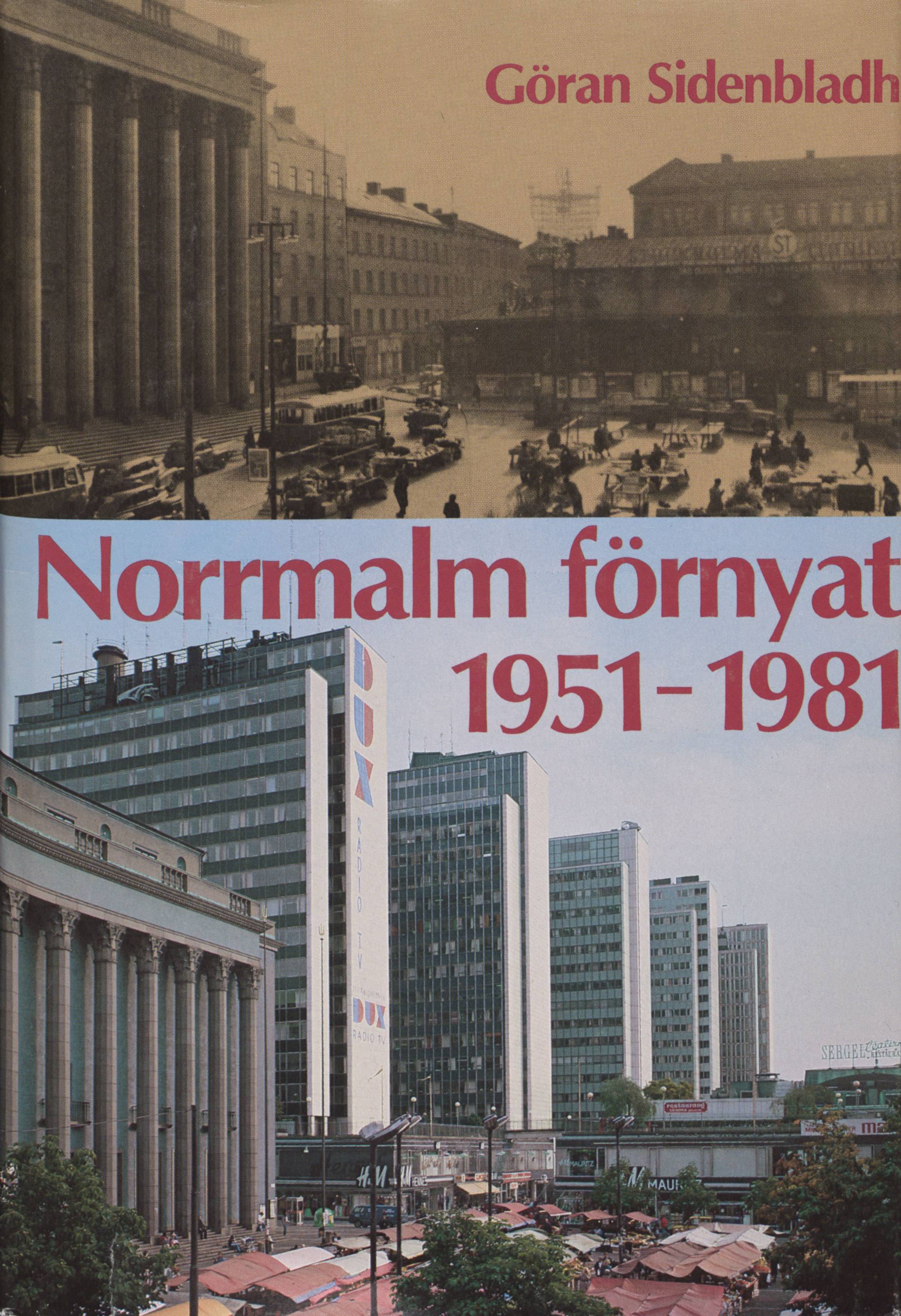 Norrmalm förnyat 1951-1981