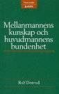 Mellanmannens kunskap och huvudmannens bundenhet