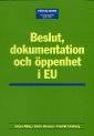 Beslut, dokumentation och öppenhet i EU