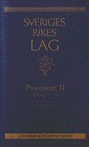 Processrätt II : (RB 35-39 kap., ÄL, RhjL)