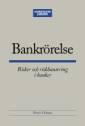 Bankrörelse : Risker och riskhantering i banker