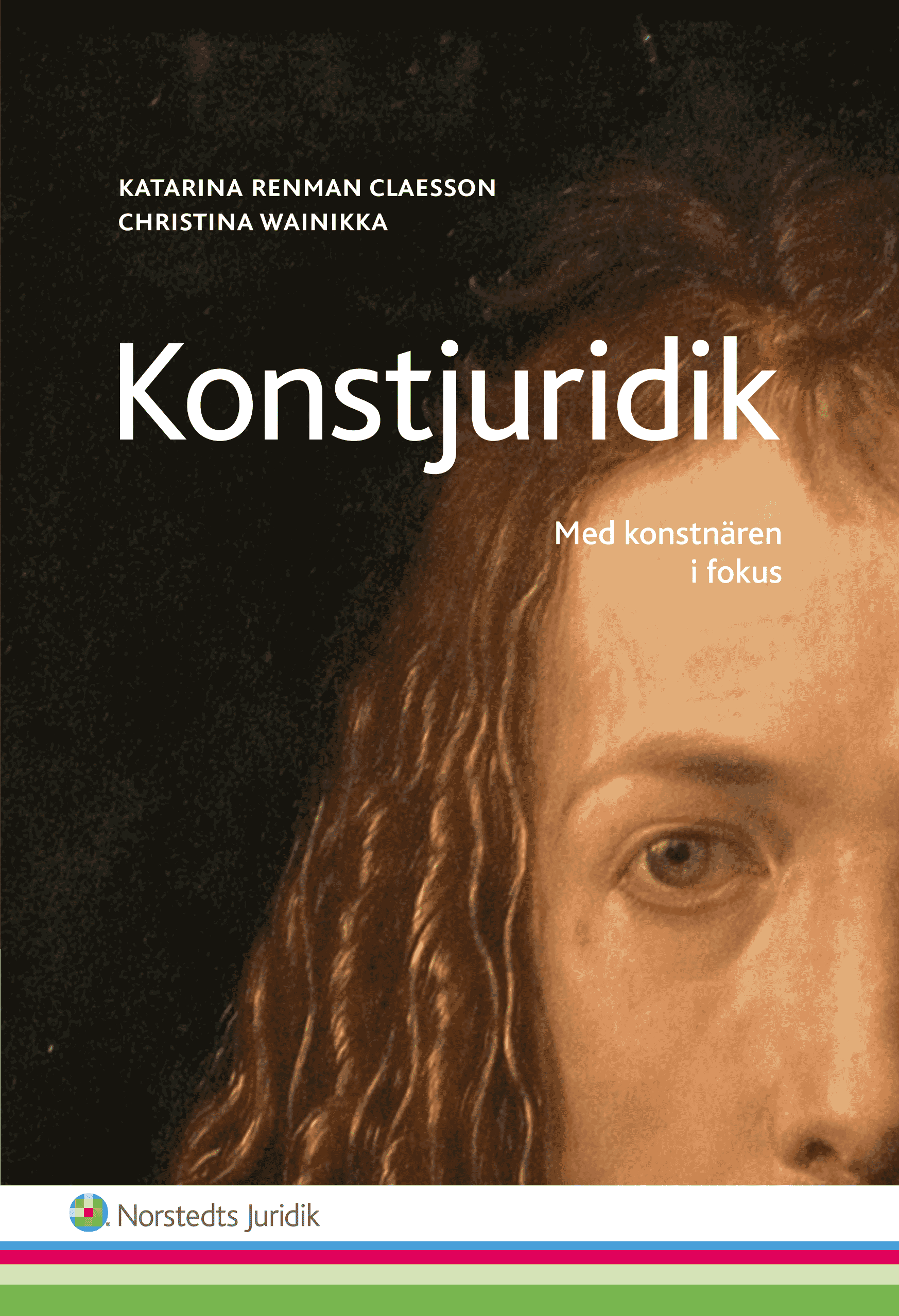 Konstjuridik : med konstnären i fokus