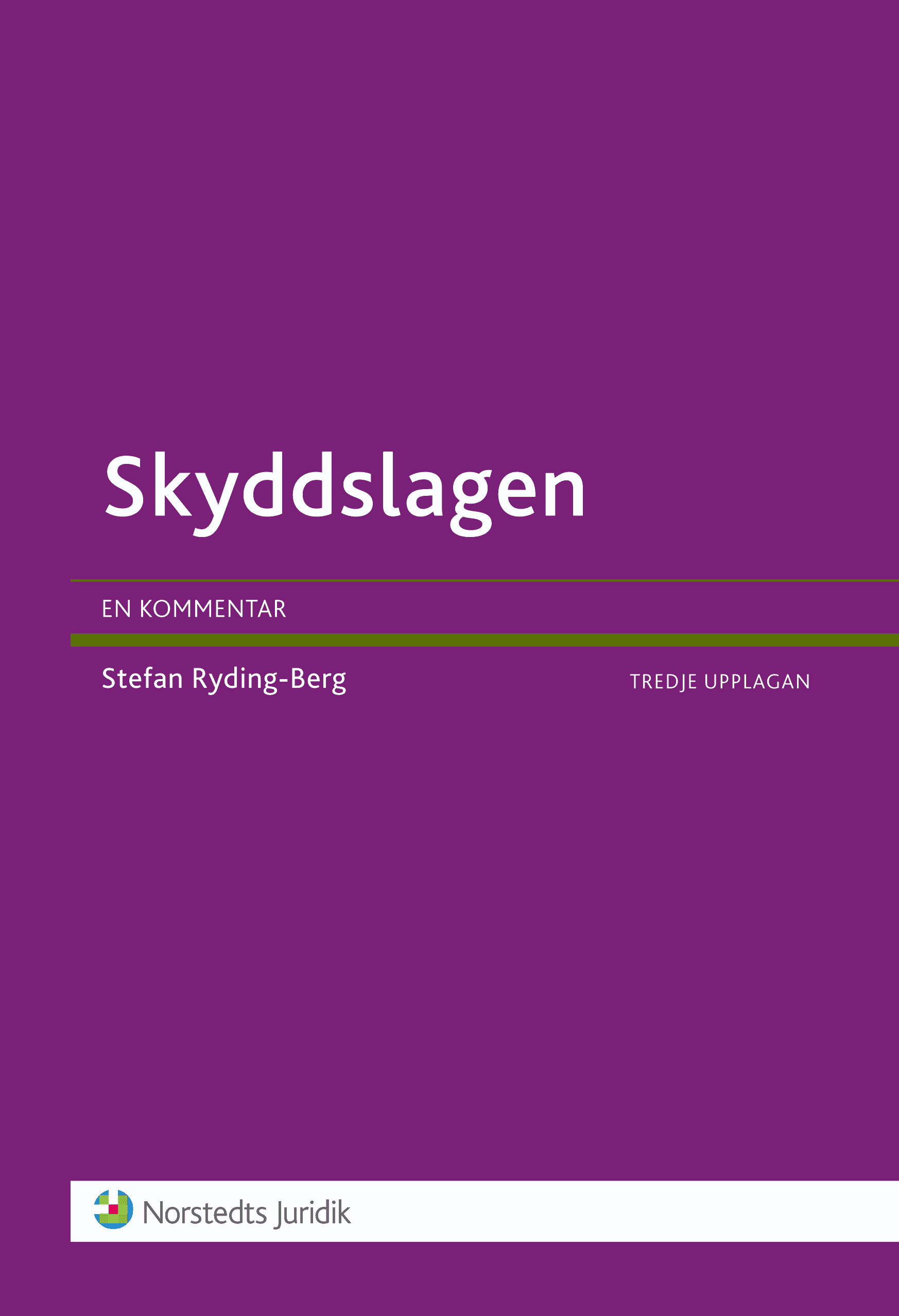 Skyddslagen : en kommentar