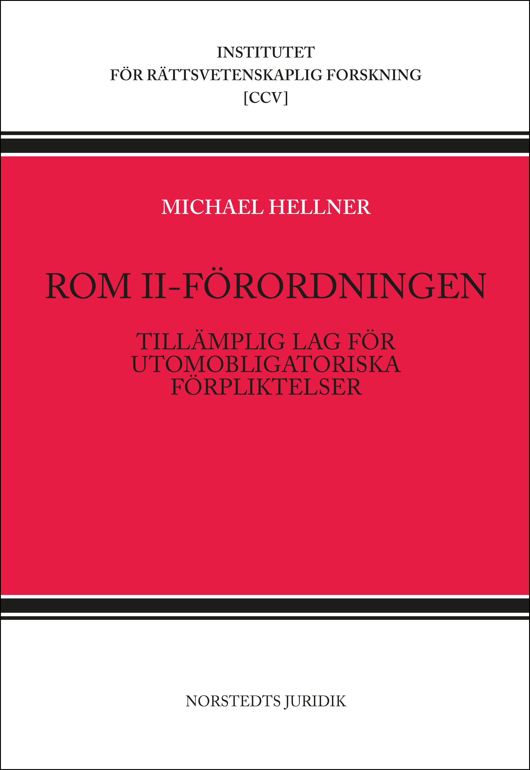 Rom II-förordningen : tillämplig lag för utomobligatoriska förpliktelser