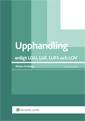 Upphandling : enligt LOU, LUF, LUFS och LOV