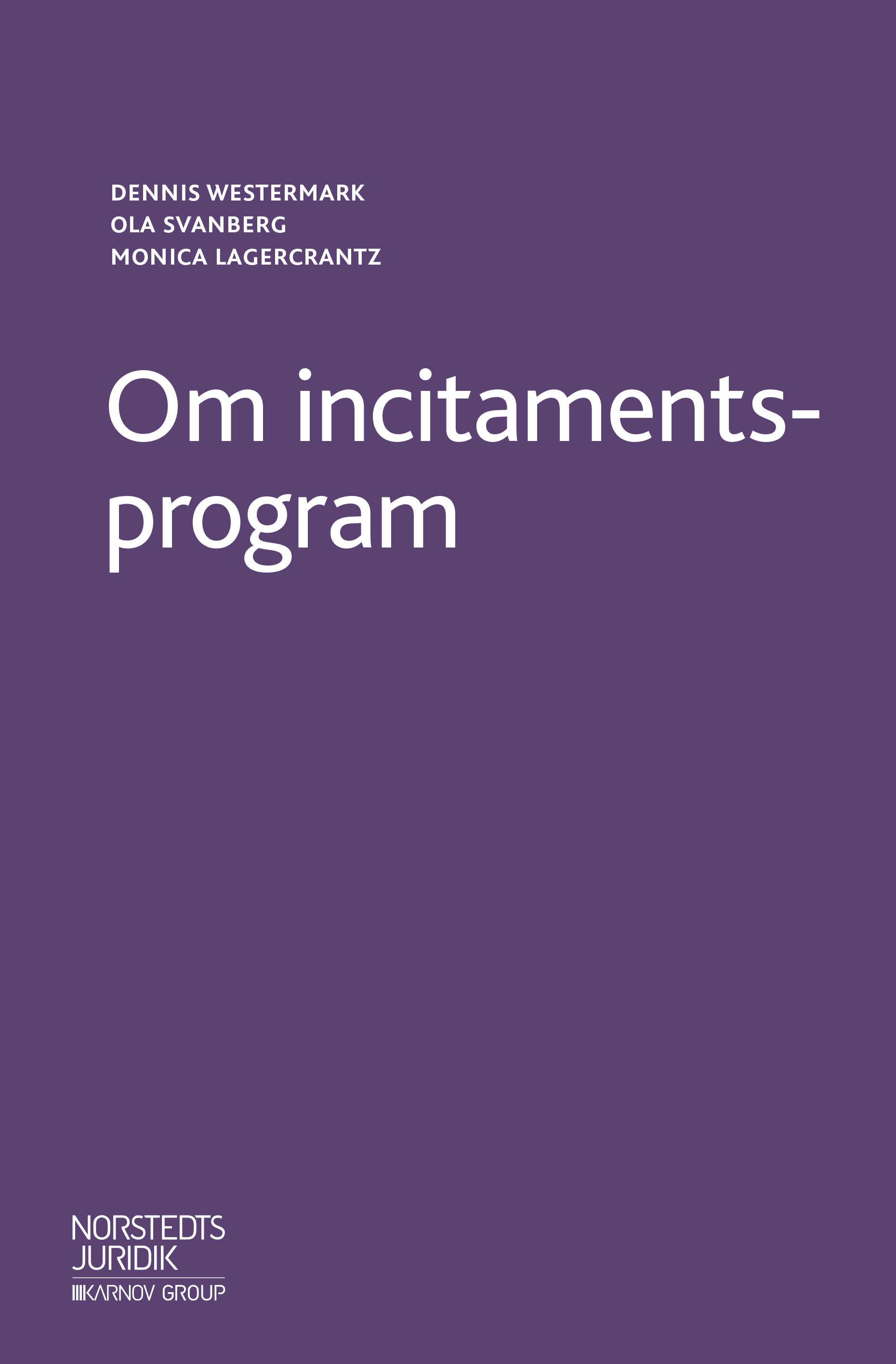 Om incitamentsprogram