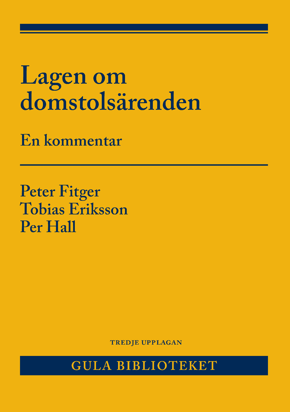 Lagen om domstolsärenden : en kommentar