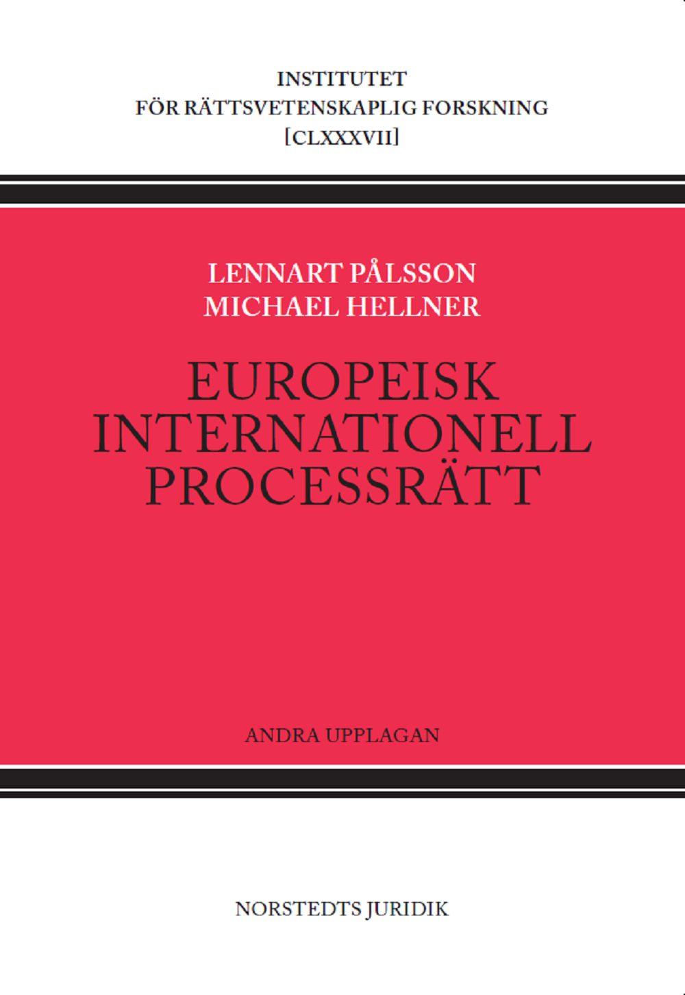Europeisk internationell civilprocessrätt : Bryssel I-förordningen och Luga
