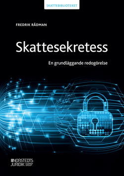 Skattesekretess : en grundläggande redogörelse