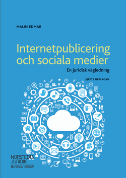 Internetpublicering och sociala medier : en juridisk vägledning