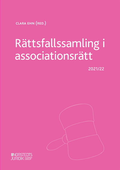 Rättsfallssamling i associationsrätt : 2021/22