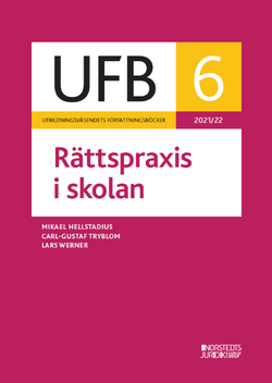 UFB 6 Rättspraxis i skolan 2021/22