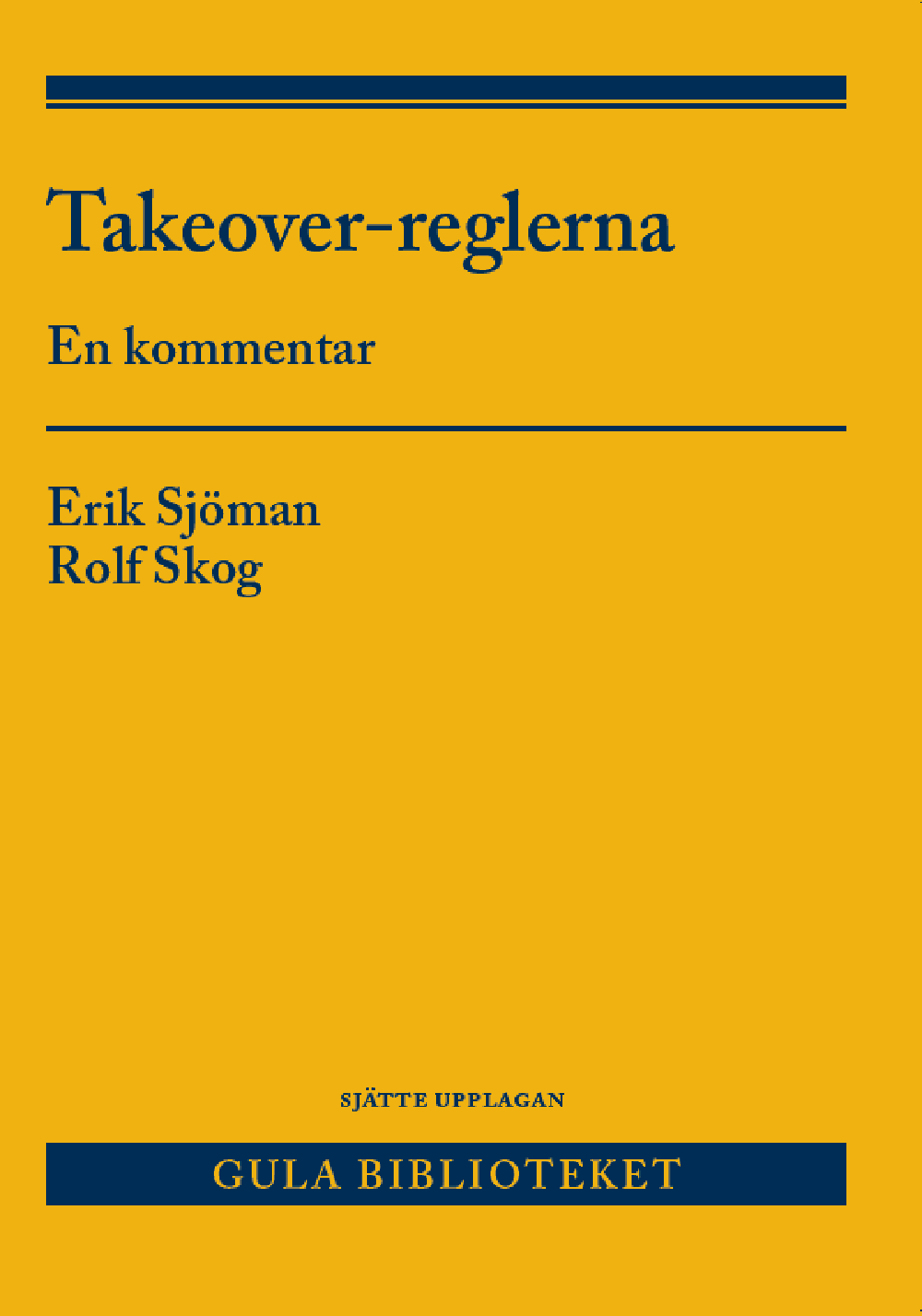 Takeover-reglerna : - en kommentar