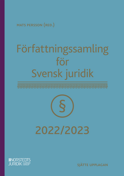 Författningssamling för Svensk juridik : 2022/2023