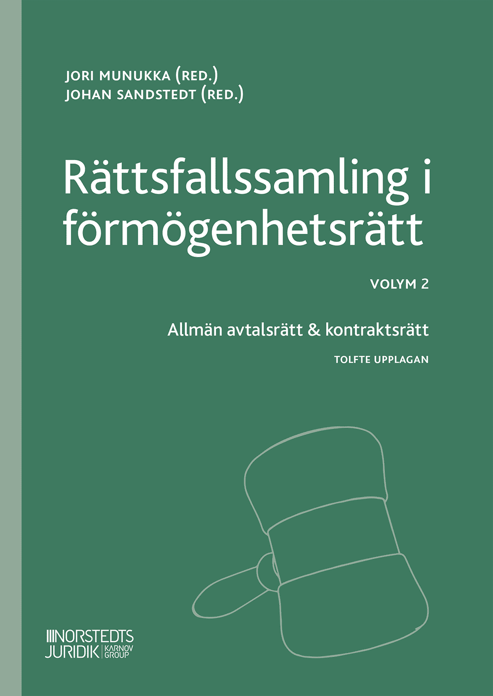 Rättsfallssamling i förmögenhetsrätt Volym 2 . : Allmän avtalsrätt & kontra