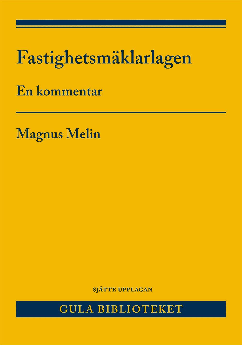 Fastighetsmäklarlagen : En kommentar