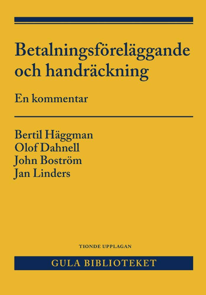 Betalningsföreläggande och handräckning : En kommentar