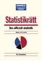 Statistikrätt : Om officiell statistik