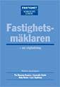Fastighetsmäklaren - en vägledning
