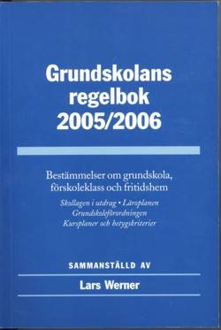 Grundskolans regelbok 2005/2006