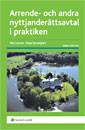 Arrende- och andra nyttjanderättsavtal i praktiken