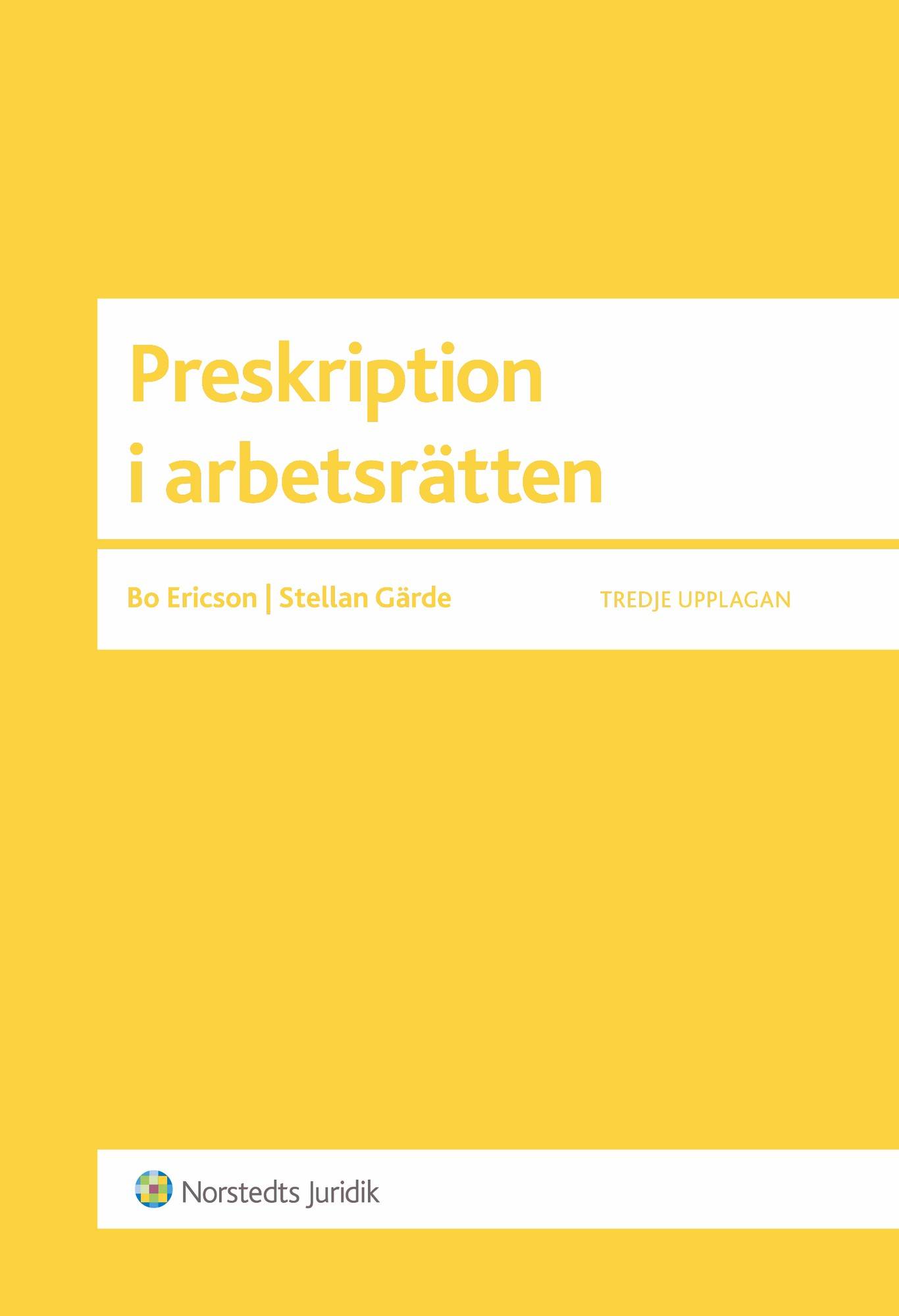 Preskription i arbetsrätten : en vägledning för praktiker