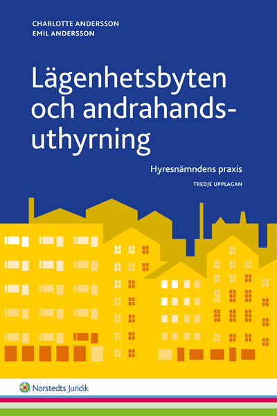 Lägenhetsbyten och andrahandsuthyrning : Hyresnämndens praxis