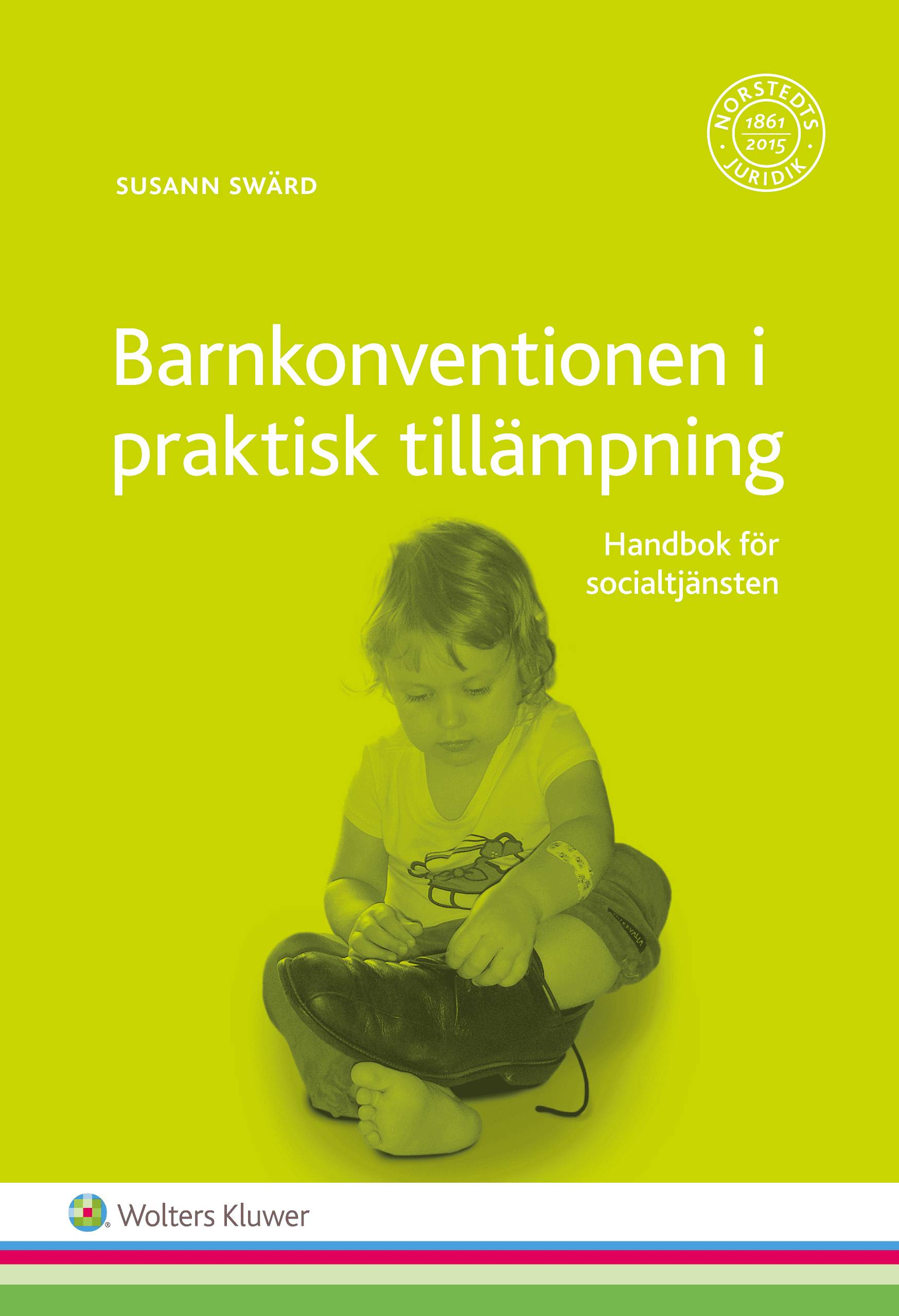 Barnkonventionen i praktisk tillämpning : handbok för socialtjänsten