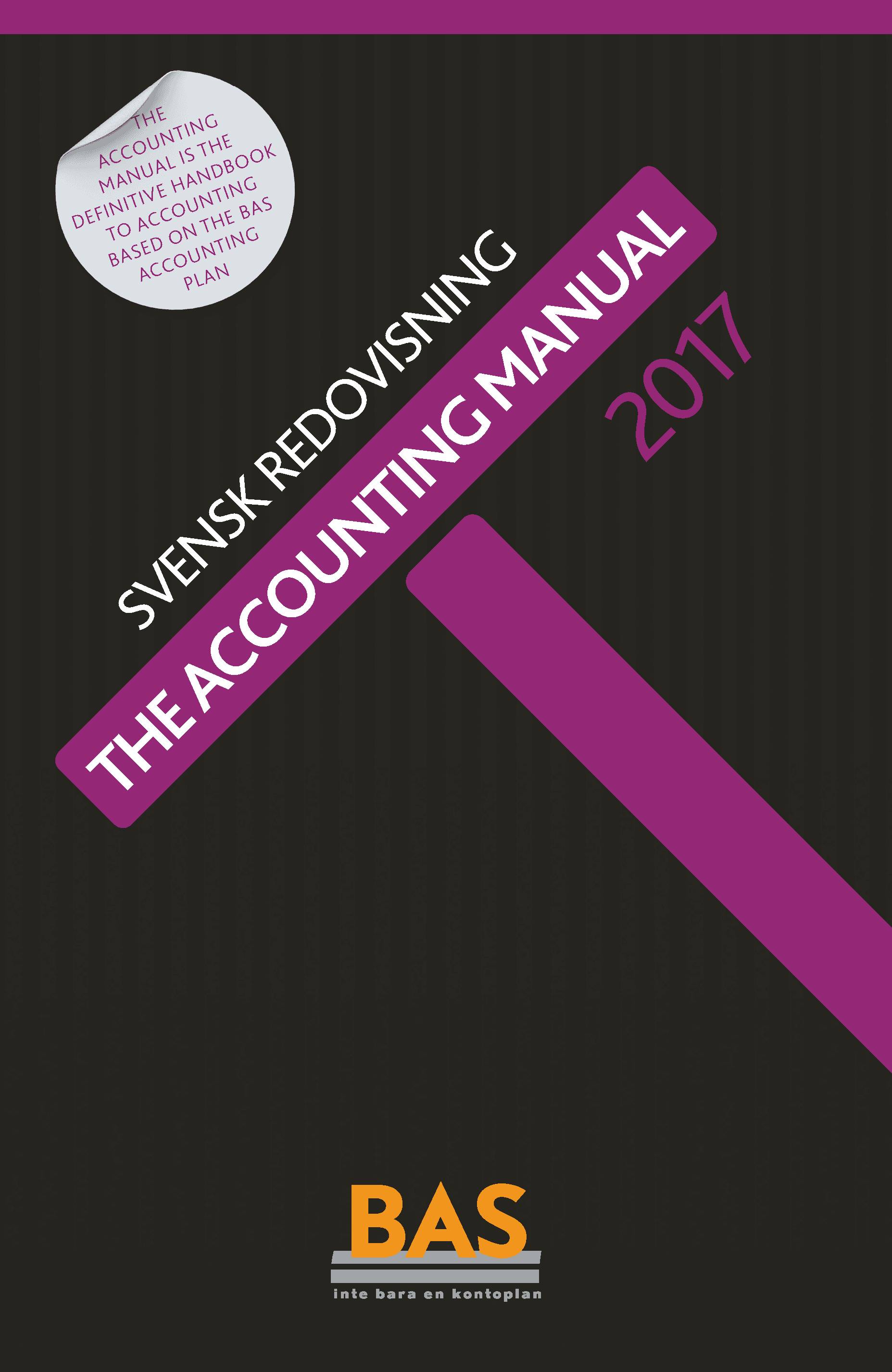 The Accounting Manual 2017 : svensk redovisning