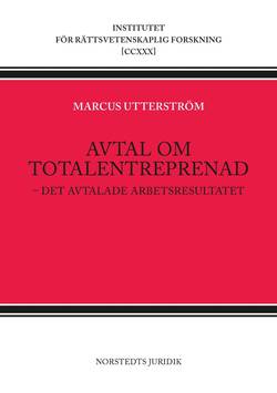 Avtal om totalentreprenad : - det avtalade arbetsresultatet