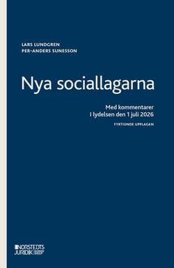 Nya sociallagarna : Med kommentarer i lydelsen den 1 januari 2026