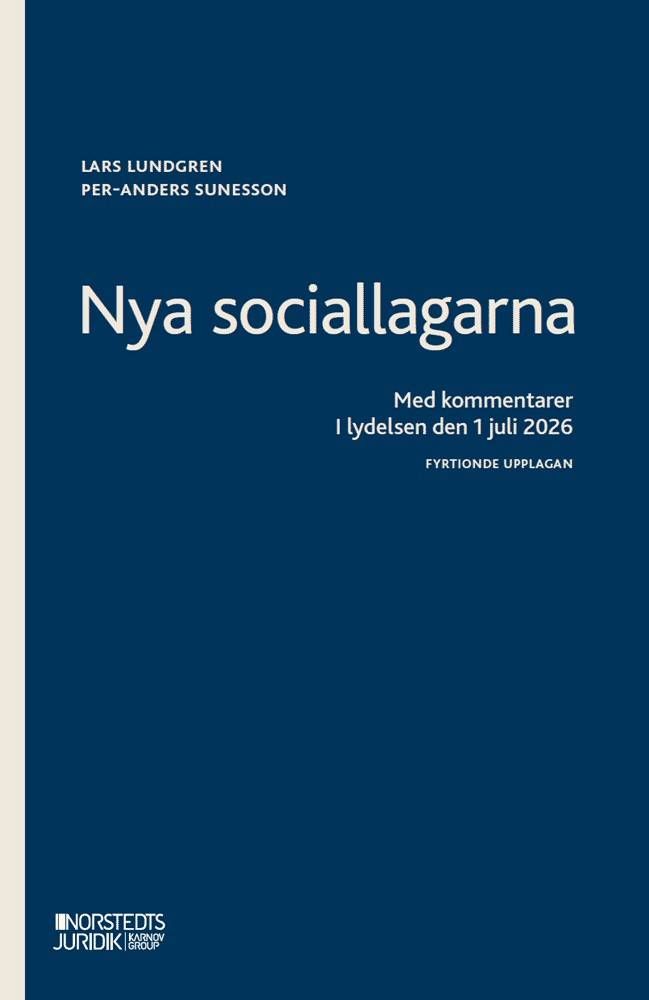 Nya sociallagarna : Med kommentarer i lydelsen den 1 januari 2026