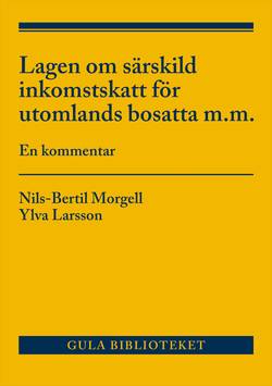 Lagen om särskild inkomstskatt för utomlands bosatta m.m. : En kommentar