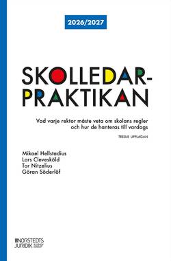 Skolledarpraktikan 2026/2027 : Vad varje rektor måste veta om skolans regle