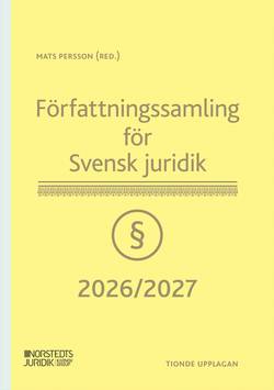 Författningssamling för Svensk juridik : 2026/2027