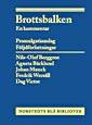 Brottsbalken : En kommentar Del I (1-12 kap.) Brotten mot person och förmögenhetsbrotten mm