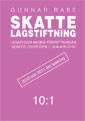 Skattelagstiftning 10:1 : lagar och andra författningar som de lyder den 1 januari 2010