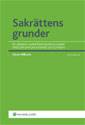 Sakrättens grunder : en lärobok i sakrättens grundläggande frågeställningar avseende lös egendom