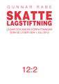 Skattelagstiftning 2012:2 : lagar och andra författningar som de lyder 1 juli 2012