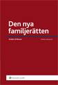 Den nya familjerätten : makar och sambors egendomsförhållanden, bodelning och arv