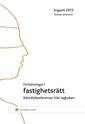 Författningar i fastighetsrätt : 1 augusti 2013