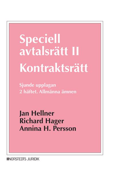 Speciell avtalsrätt II : kontraktsrätt, Andra häftet - Allmänna ämnen