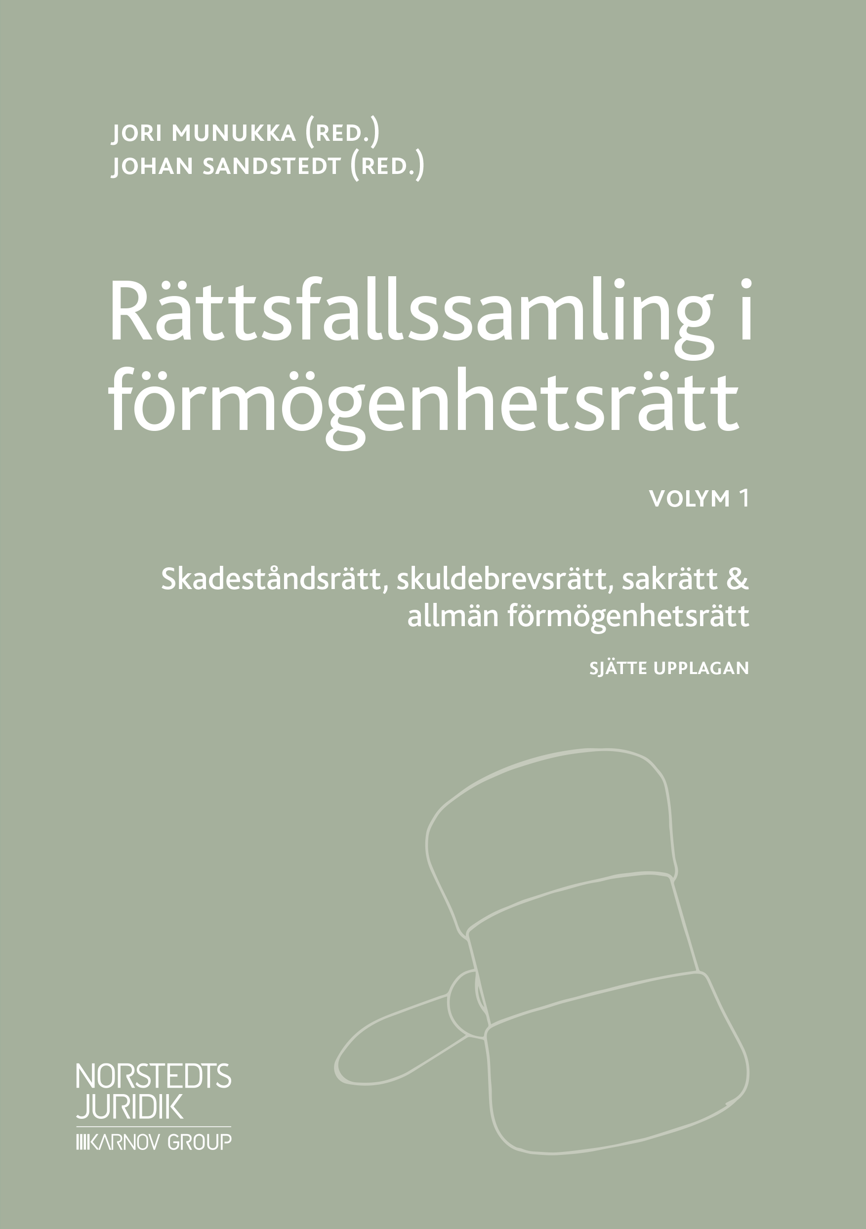 Rättsfallssamling i förmögenhetsrätt Vol. 1, Skadeståndsrätt, skuldebrevsrätt, sakrätt & allmän förmögenhetsrätt